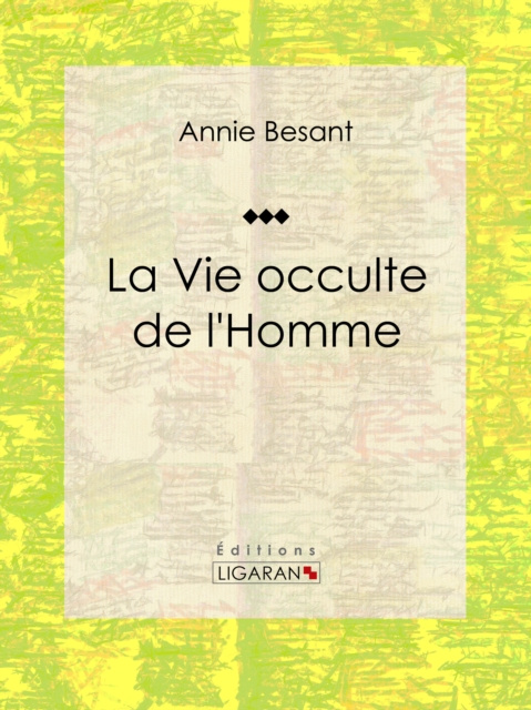 E-kniha La Vie occulte de l'Homme Annie Besant