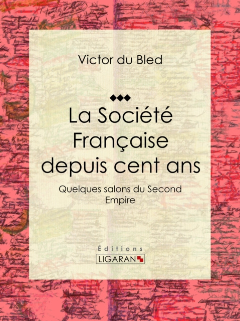 E-kniha La Societe Francaise depuis cent ans Victor du Bled