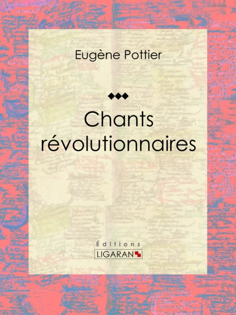 E-knjiga Chants revolutionnaires Eugene Pottier