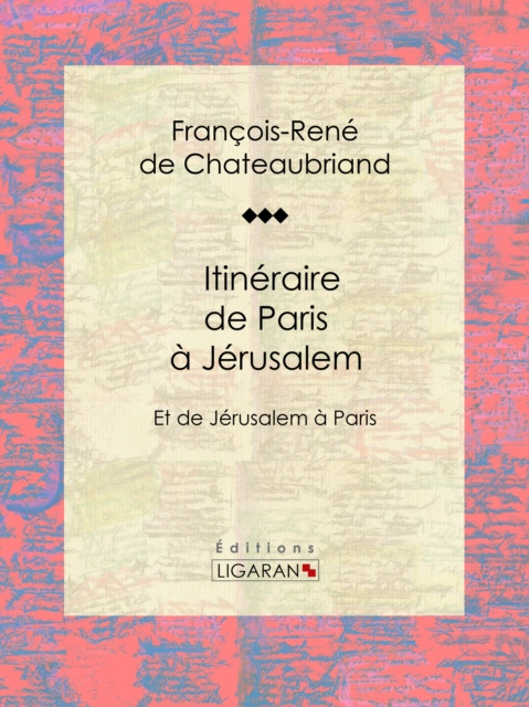 E-kniha Itineraire de Paris a Jerusalem Francois-Rene de Chateaubriand