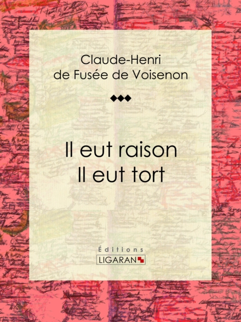 E-knjiga Il eut raison, Il eut tort Claude-Henri de Fusee de Voisenon
