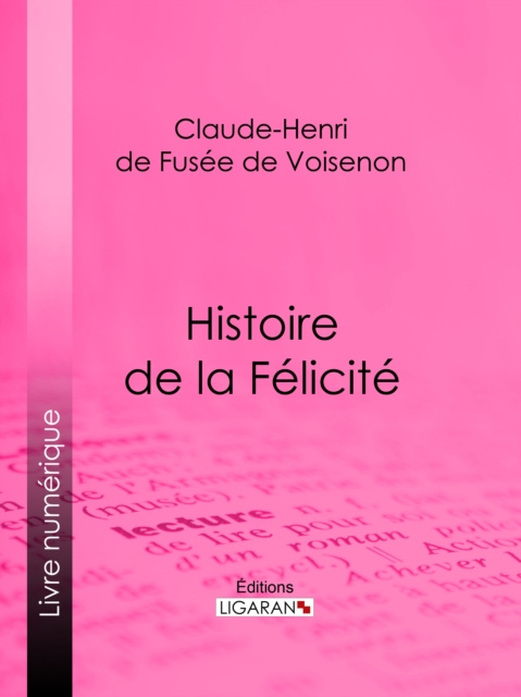 E-knjiga Histoire de la Felicite Claude-Henri de Fusee de Voisenon