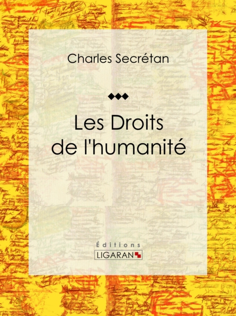 E-book Les Droits de l'humanite Charles Secretan
