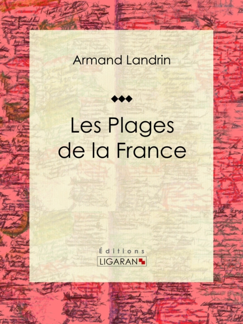 E-kniha Les plages de la France Armand Landrin