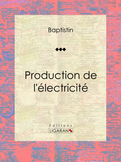 E-kniha Production de l'electricite Baptistin