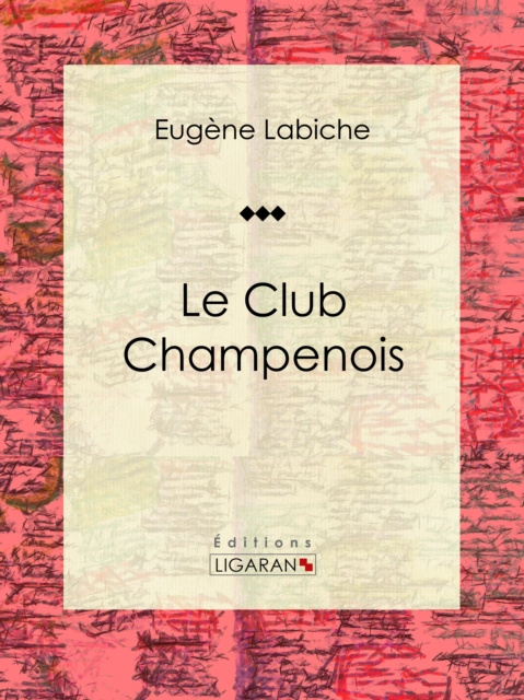 E-kniha Le Club champenois Eugene Labiche