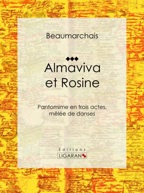 E-book Almaviva et Rosine Pierre-Augustin Caron de Beaumarchais