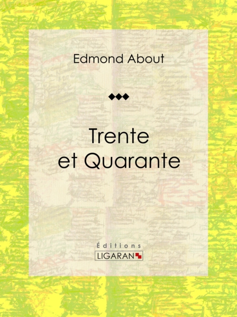 Libro electrónico Trente et Quarante Edmond About