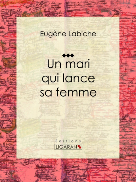 E-kniha Un mari qui lance sa femme Eugene Labiche