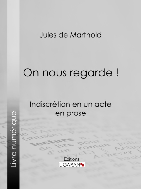 E-book On nous regarde ! Jules de Marthold