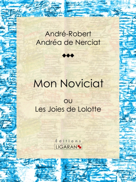E-kniha Mon Noviciat Andre-Robert Andrea de Nerciat