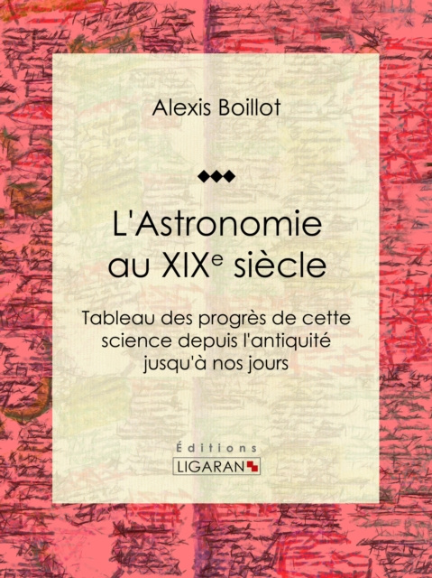 E-kniha L'Astronomie au XIXe siecle Alexis Boillot