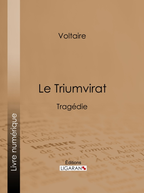 E-book Le Triumvirat Voltaire
