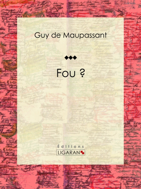 E-knjiga Fou ? Guy de Maupassant