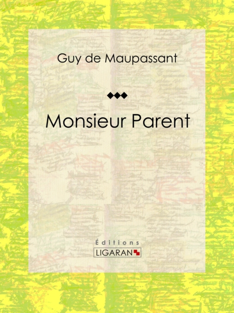 E-kniha Monsieur Parent Guy de Maupassant