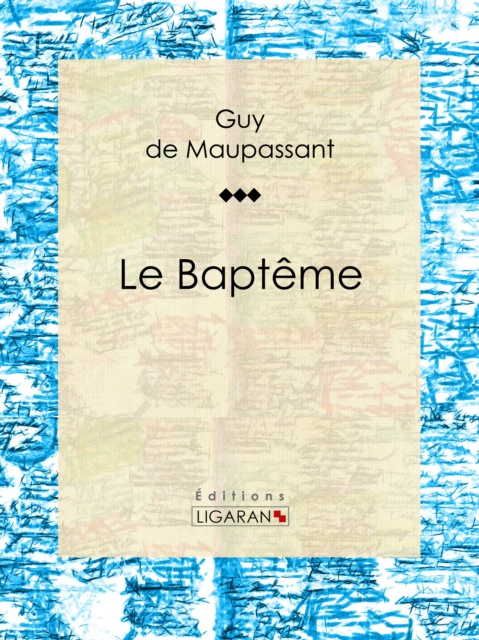 E-kniha Le Bapteme Guy de Maupassant