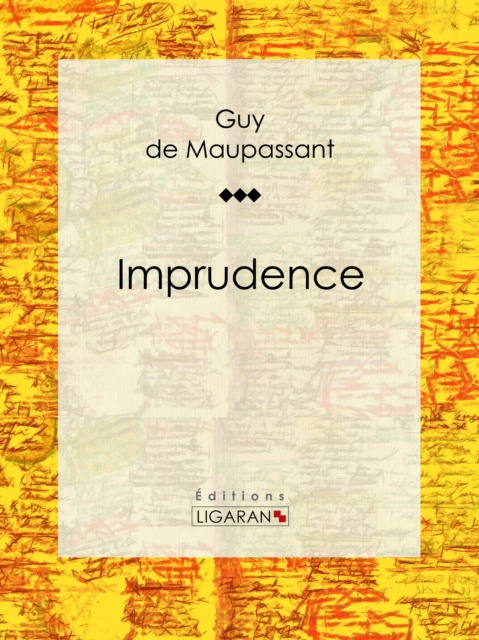 E-book Imprudence Guy de Maupassant