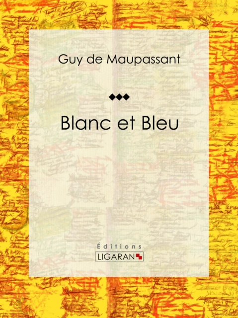 E-knjiga Blanc et Bleu Guy de Maupassant