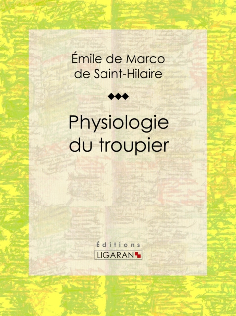 Libro elettronico Physiologie du troupier Emile Marco de Saint-Hilaire