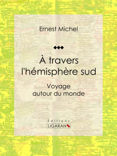 E-kniha A travers l'hemisphere sud Ernest Michel