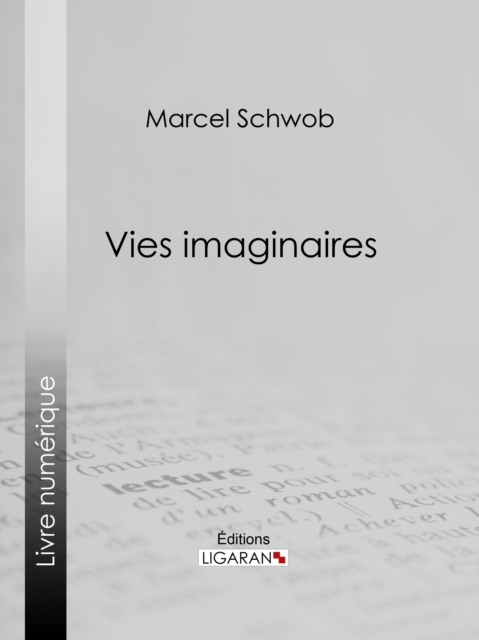 E-book Vies imaginaires Marcel Schwob