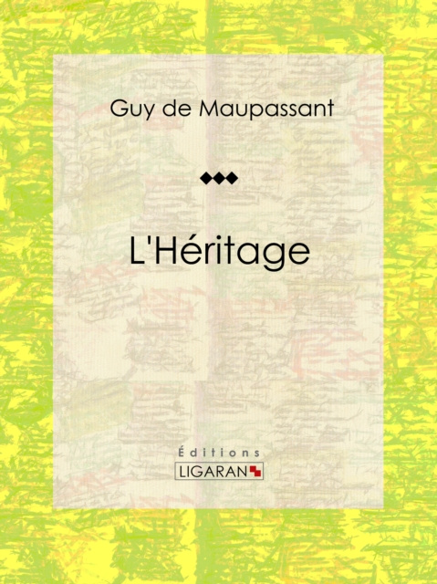 E-knjiga L'Heritage Guy de Maupassant