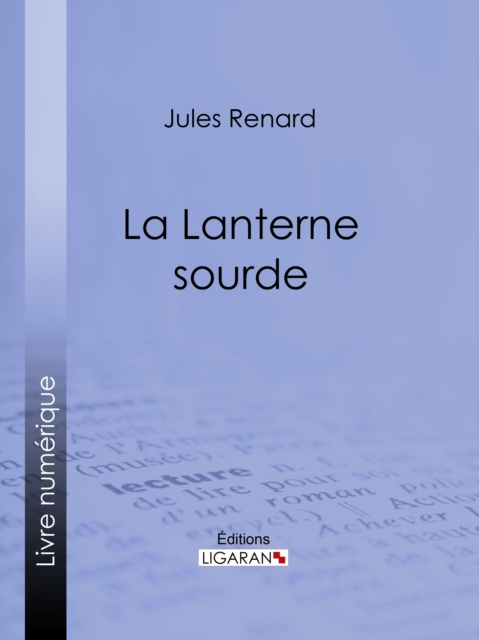 E-kniha La Lanterne sourde Jules Renard