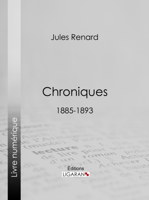 E-kniha Chroniques 1885-1893 Jules Renard