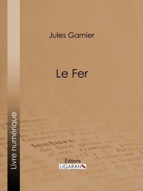 E-book Le Fer Jules Garnier