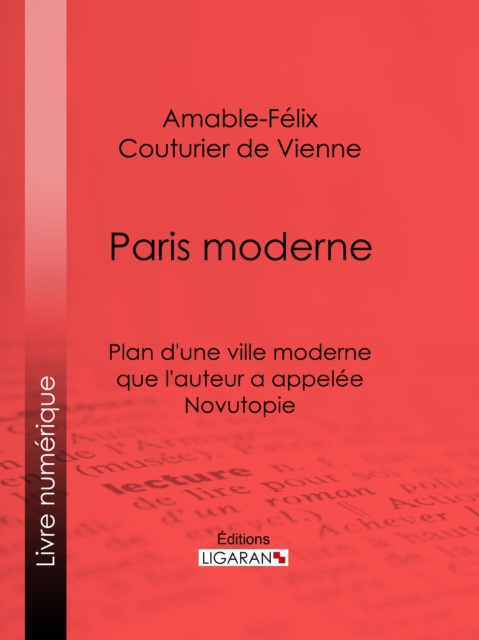E-book Paris moderne Amable-Felix Couturier de Vienne