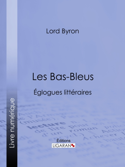 E-knjiga Les Bas-Bleus Lord Byron