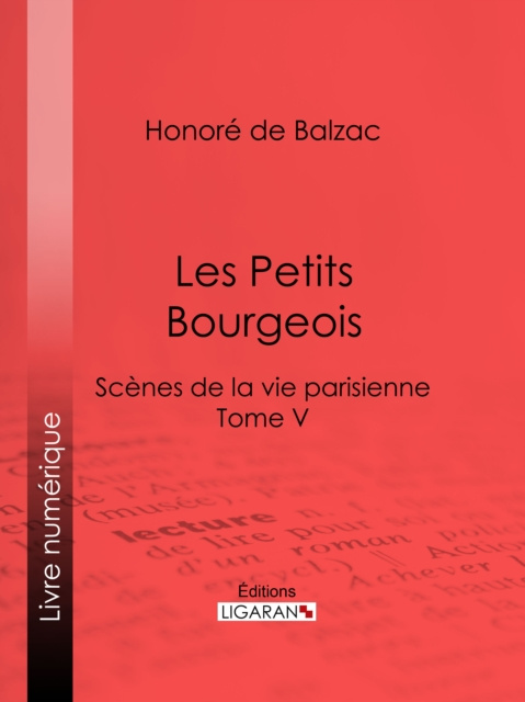 E-book Les Petits bourgeois Honore de Balzac