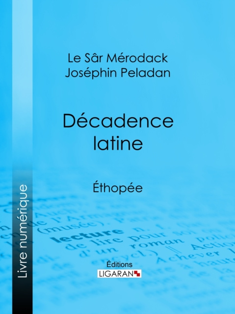 E-kniha Decadence latine Le Sar Merodack Josephin Peladan