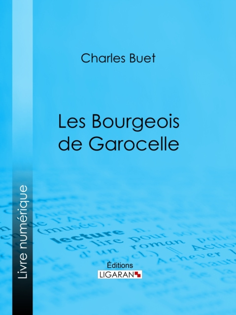 E-kniha Les Bourgeois de Garocelle Charles Buet