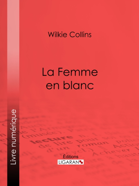 E-knjiga La Femme en blanc Wilkie Collins