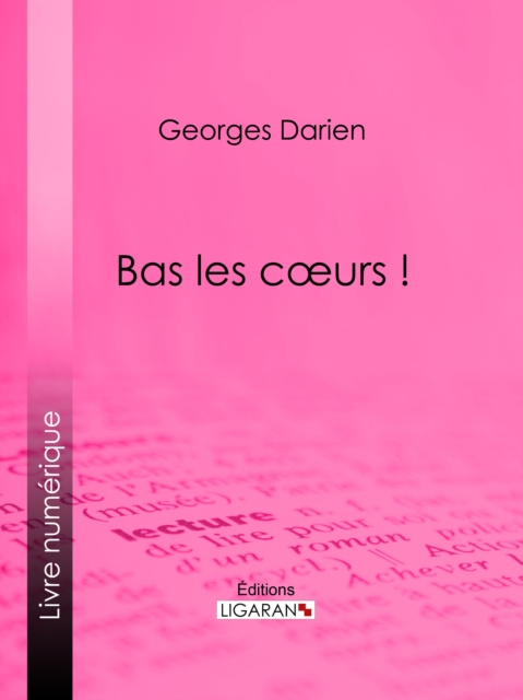 E-kniha Bas les cA urs ! Georges Darien