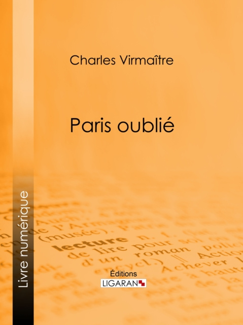 E-book Paris oublie Charles Virmaitre