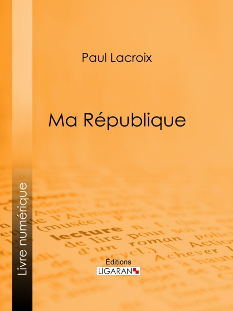 E-knjiga Ma Republique Paul Lacroix