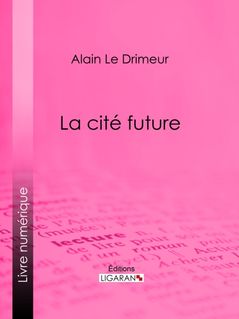 E-kniha La cite future Alain Le Drimeur