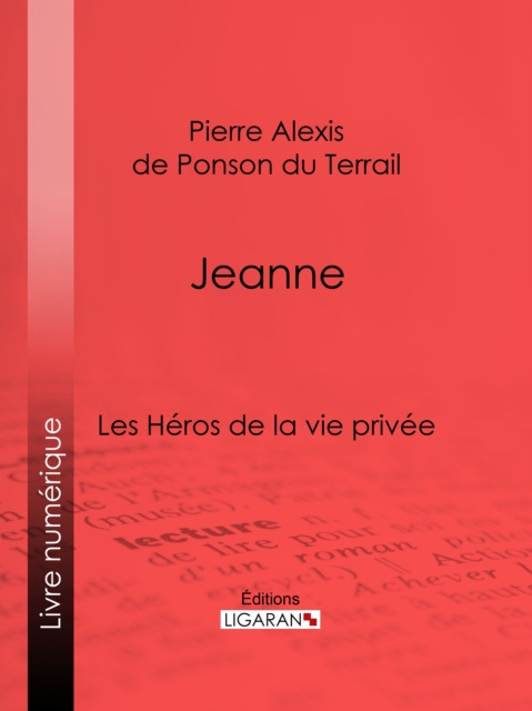 E-kniha Jeanne Pierre Alexis de Ponson du Terrail