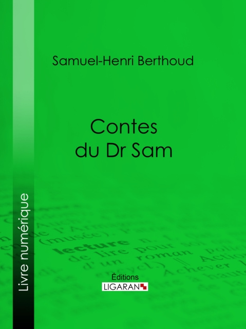 E-kniha Contes du Dr Sam Samuel-Henri Berthoud