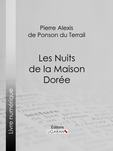 E-kniha Les Nuits de la Maison Doree Pierre Alexis de Ponson du Terrail