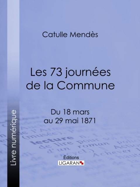 E-kniha Les 73 journees de la Commune Catulle Mendes