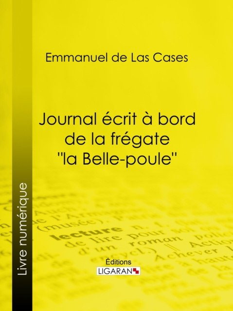 E-kniha Journal ecrit a bord de la fregate &quote;la Belle-poule&quote; Emmanuel de Las Cases