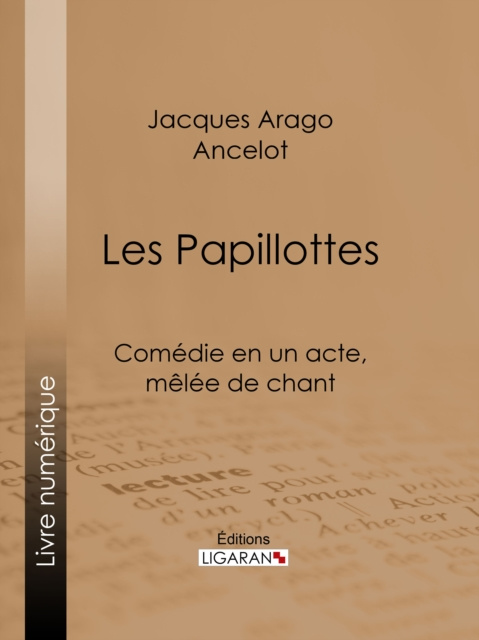E-Book Les Papillottes Jacques Arago