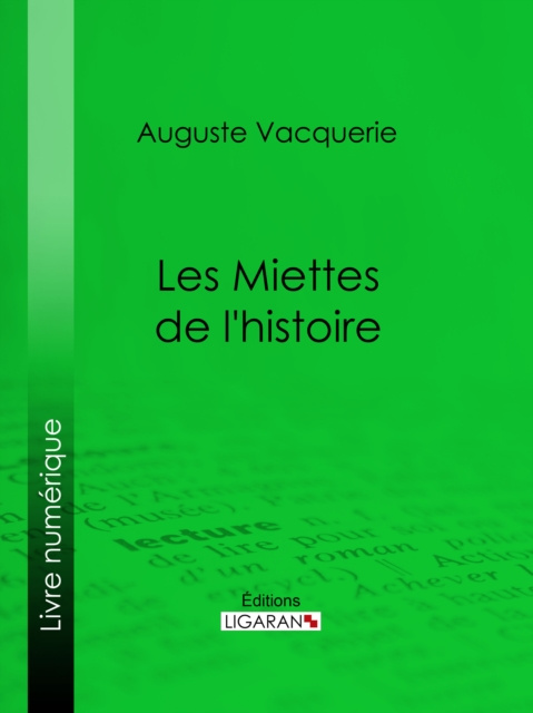 E-book Les Miettes de l'histoire Auguste Vacquerie