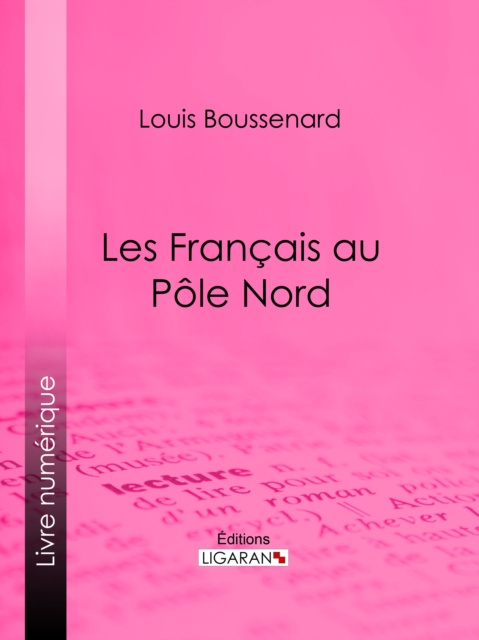 E-kniha Les Francais au Pole Nord Louis Boussenard