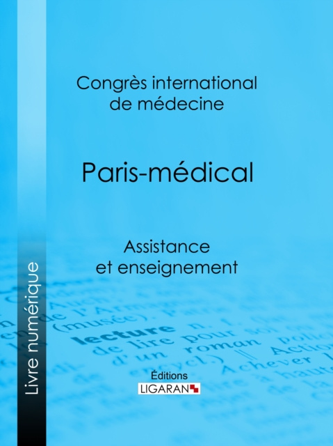 E-book Paris-medical Congres international de medecine