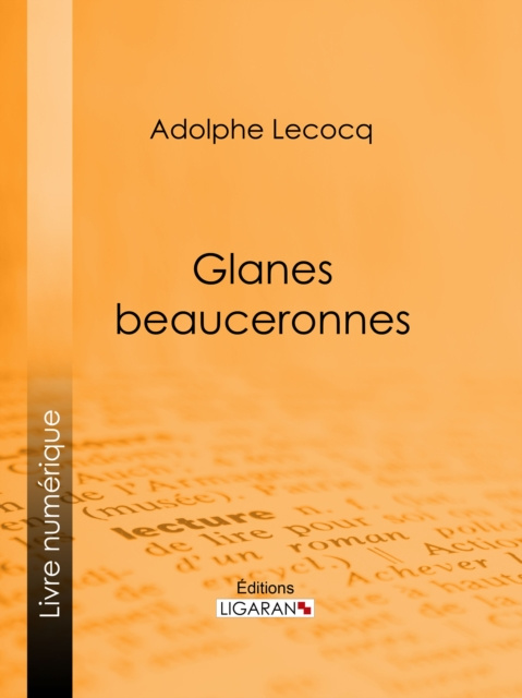E-book Glanes beauceronnes Adolphe Lecocq
