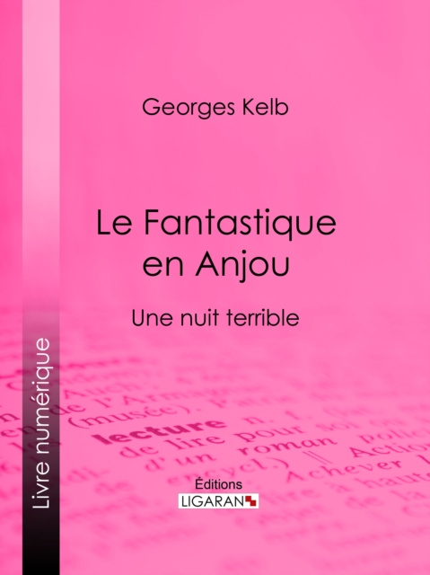 E-kniha Le Fantastique en Anjou Georges Kelb